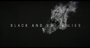 Black And White Lies